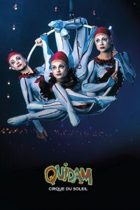 Poster for the movie "Cirque du Soleil: Quidam"