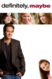 Poster for the movie "Definitely, Maybe"